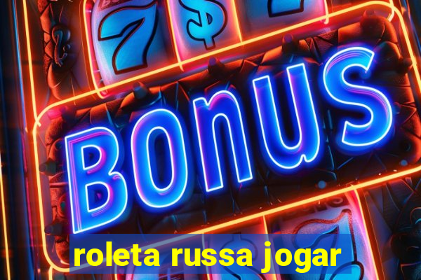 roleta russa jogar